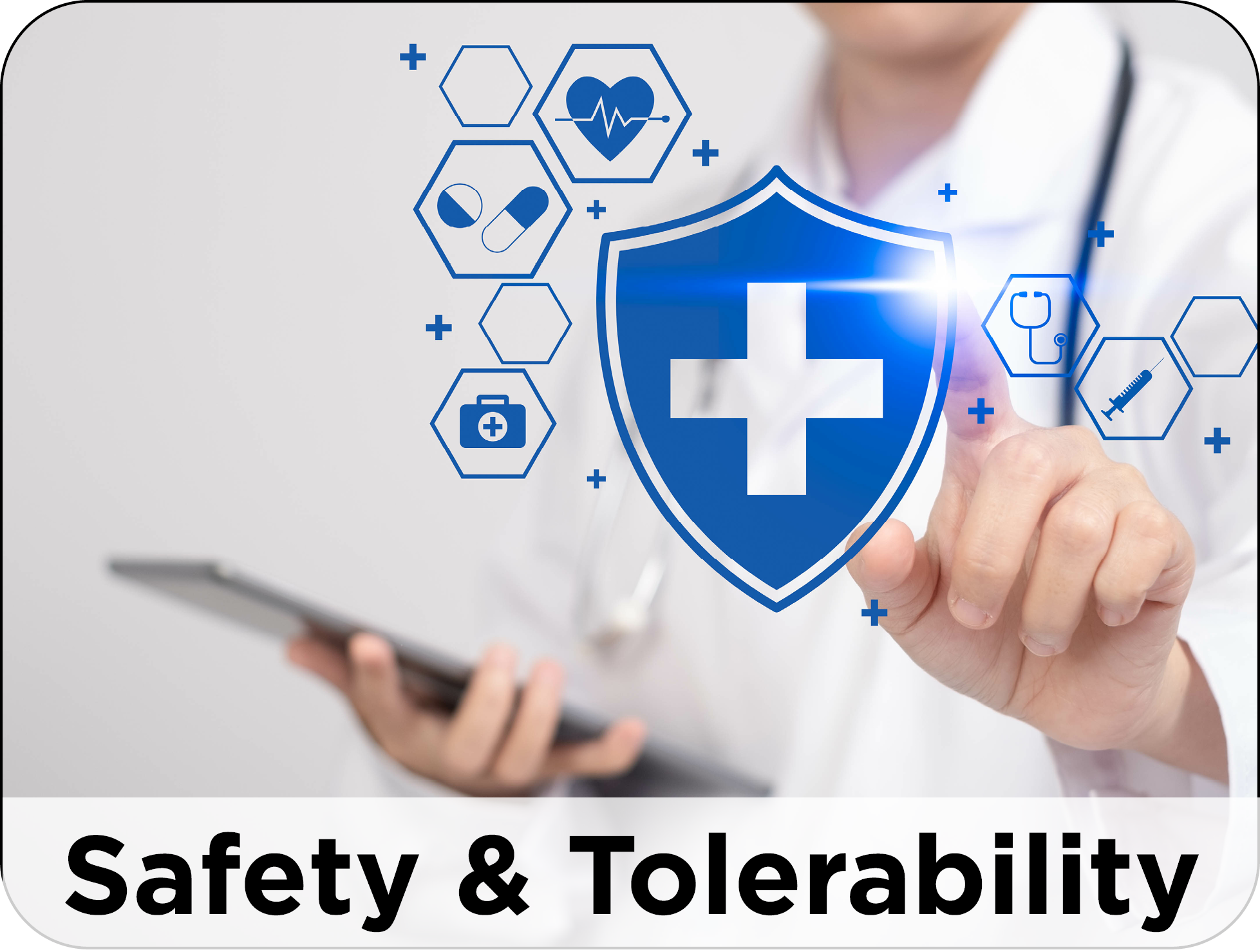 Safety & Tolerability